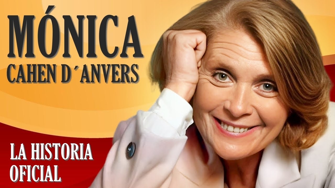 UN DESPRECIO QUE FUE AMOR..MÓNICA CAHEN D´ANVERS