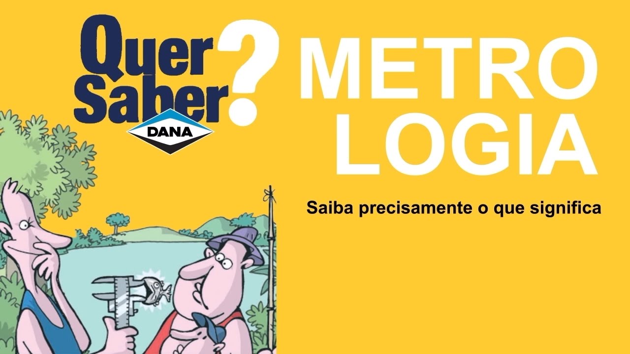 Quer Saber? Metrologia