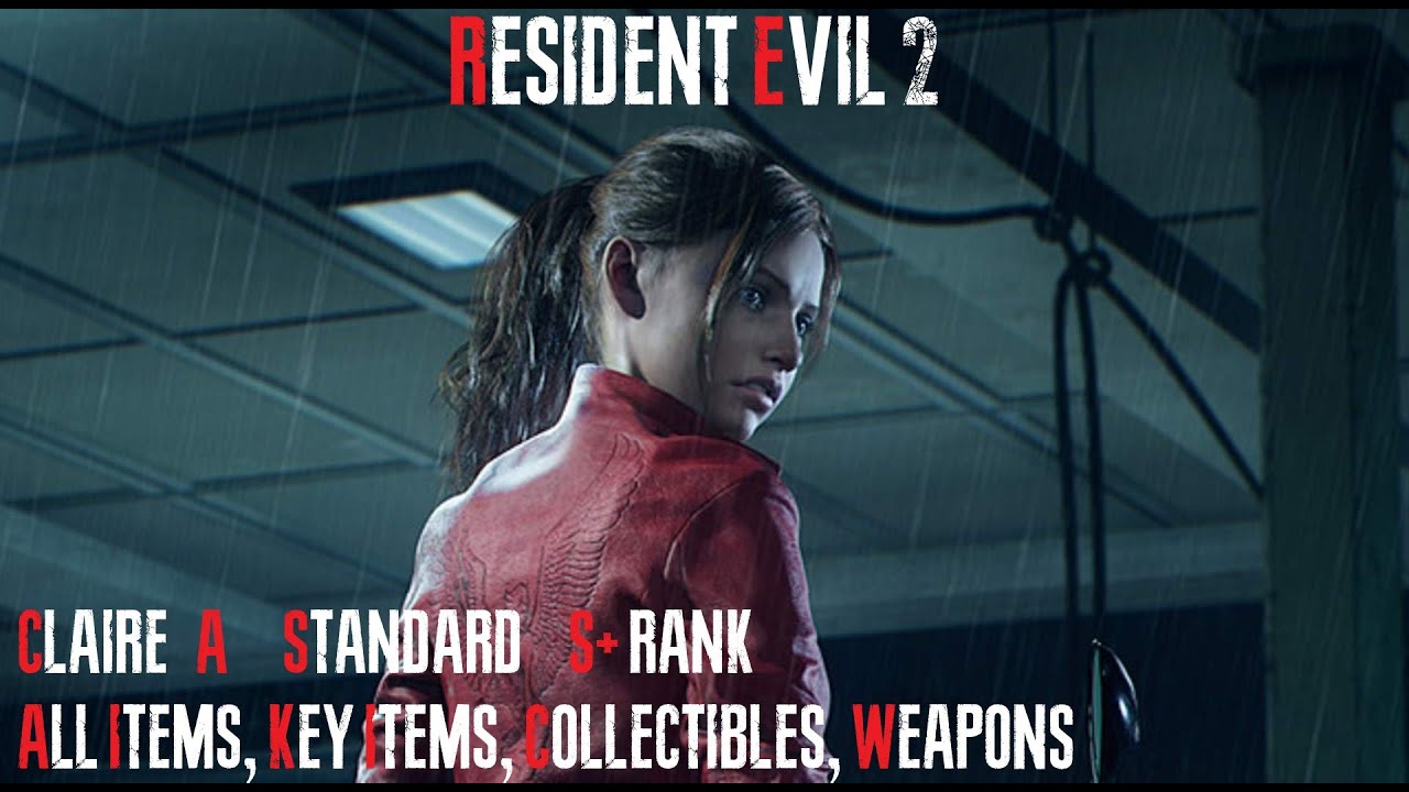RESIDENT EVIL 2 REMAKE | Standard Claire A 100% | S+ RANK | NO SAVES | ALL ITEMS, KEY ITEMS, WEAPONS