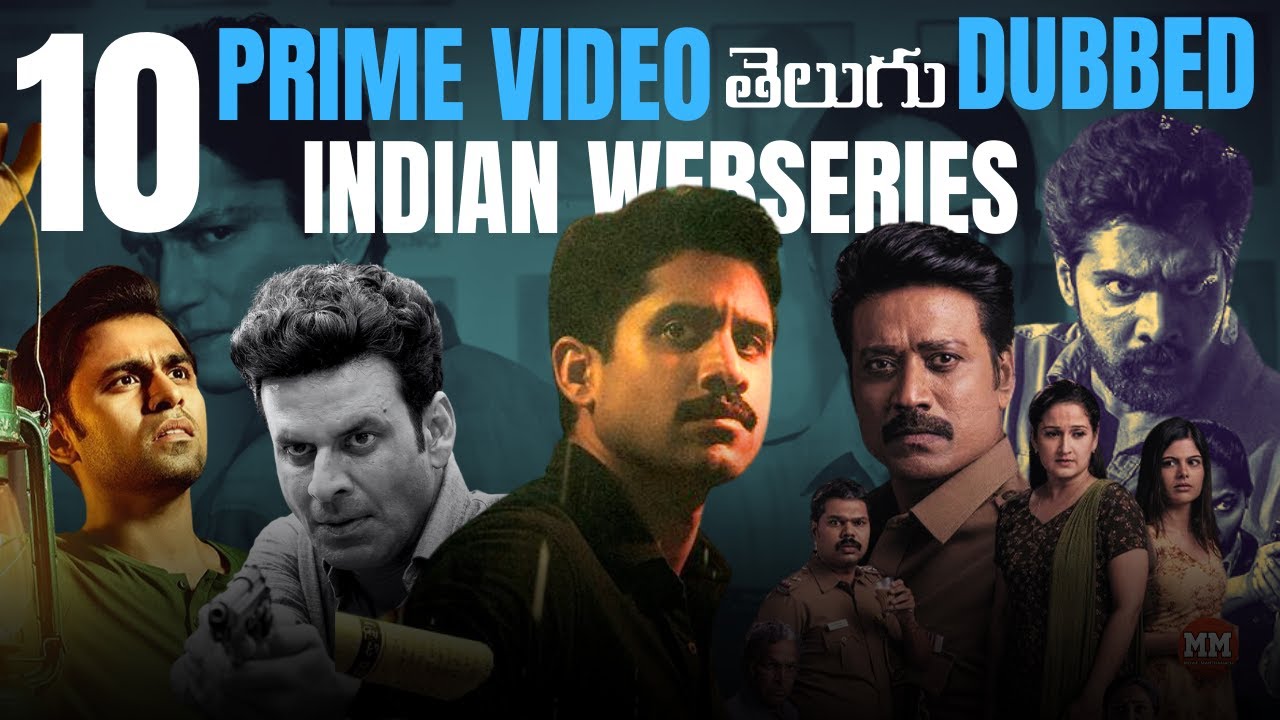 10 Best Telugu Dubbed Web Series In Amazon Prime Video | Telugu Web Series Prime Video