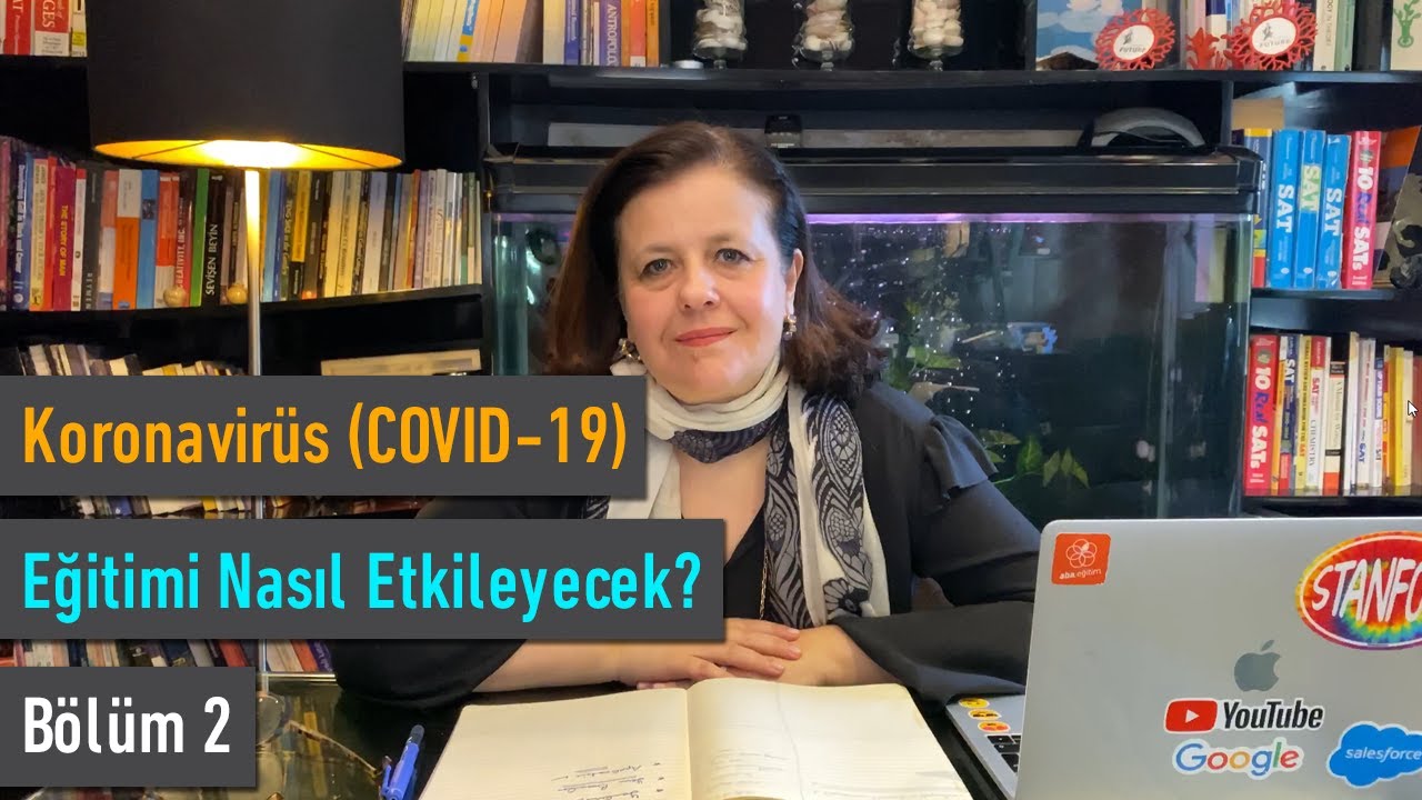 #Koronavirüs (#COVID19) Eğitimi Nasıl Etkileyecek? Bölüm 2