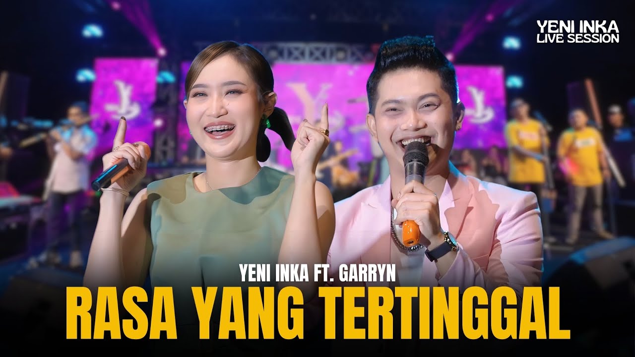 Yeni Inka X Garryn - RASA YANG TERTINGGAL | Live OJING (Official Music Yi Production)
