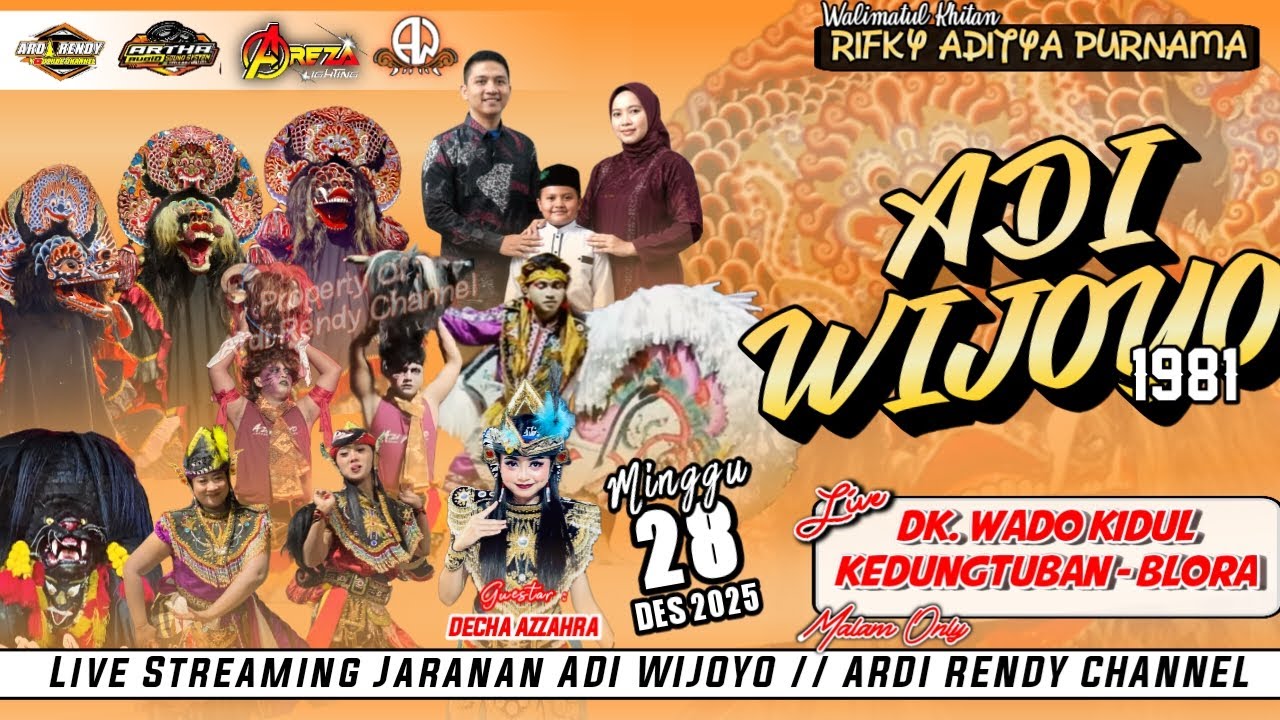 Live Jaranan ADI WIJOYO Guestar Decha Khitanan Rifky Aditya Ds Wado kidul Kdgtbn 28 Desember 2025