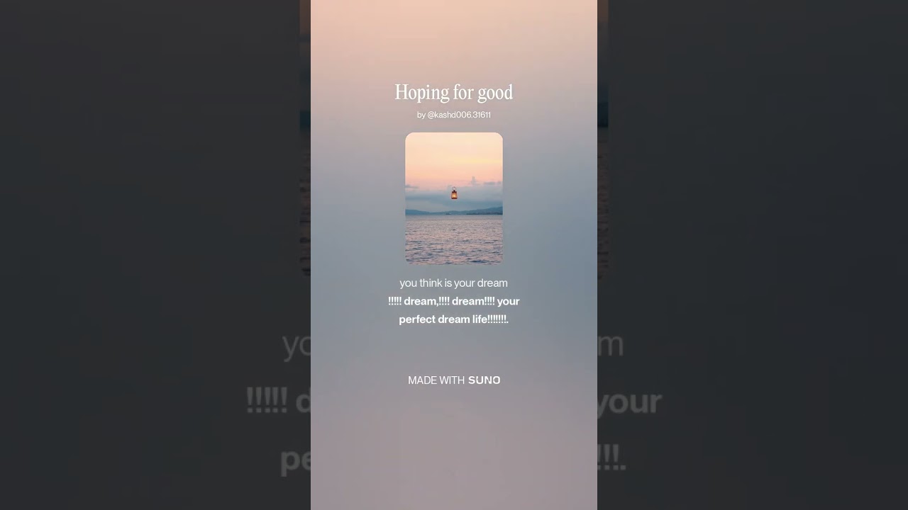 Hoping for good 🎵