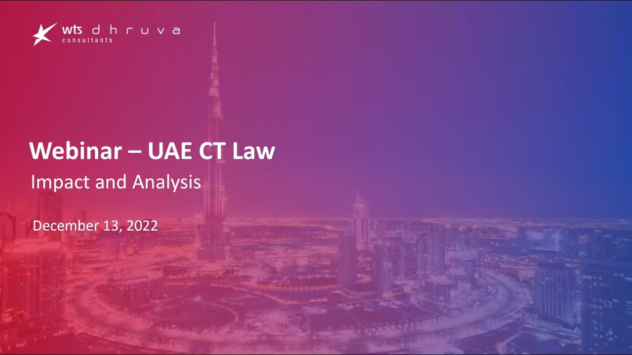Webinar - UAE Corporate Tax Law: Impact and Analysis