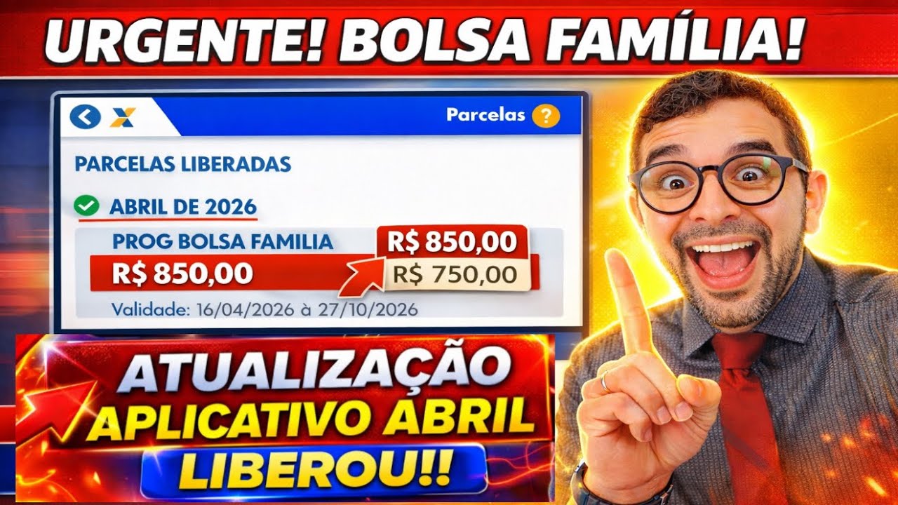 ATUALIZA&Ccedil;&Atilde;O DO APLICATIVO BOLSA FAM&Iacute;LIA ABRIL 2026! COME&Ccedil;OU A LIBERAR AS ATUALIZA&Ccedil;&Otilde;ES CAIXA TEM!