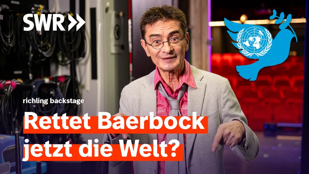 Baerbocks UN-Comeback und Quote für die Geissens | richling backstage
