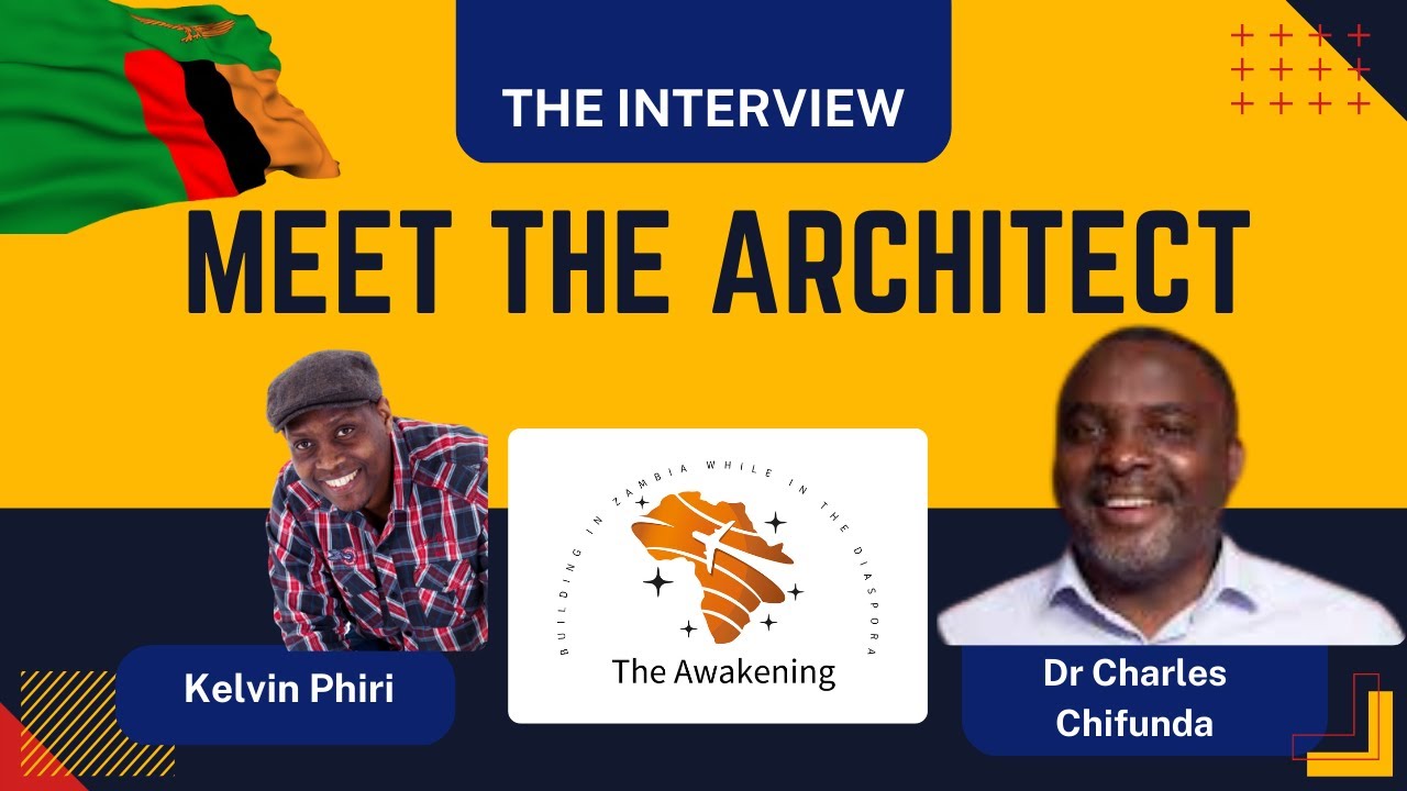 Part 5 |Meet an Architect From Zambia | DR CHARLES CHIFUNDA - Archline Building Consultants