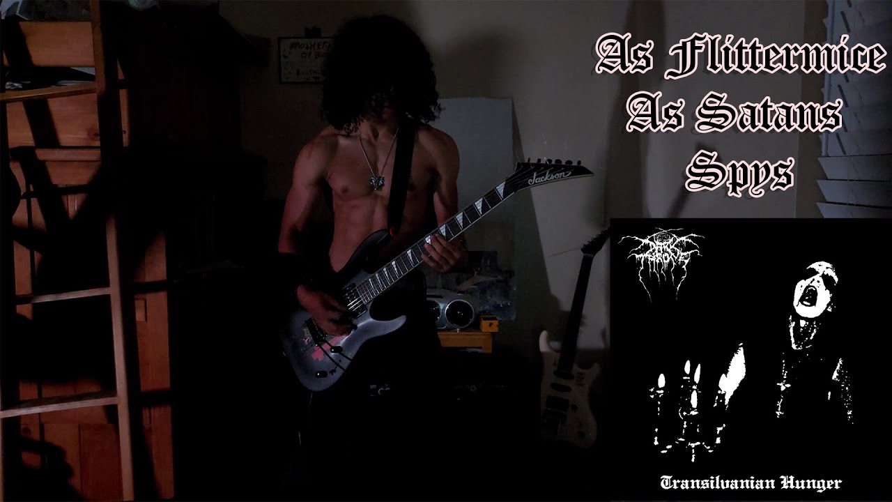Darkthrone - As Flittermice As Satans Spys (Guitar and Vocal Cover)