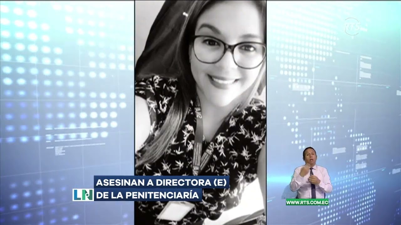 Asesinan a María Daniela Icaza, directora de Penitenciaría del Litoral
