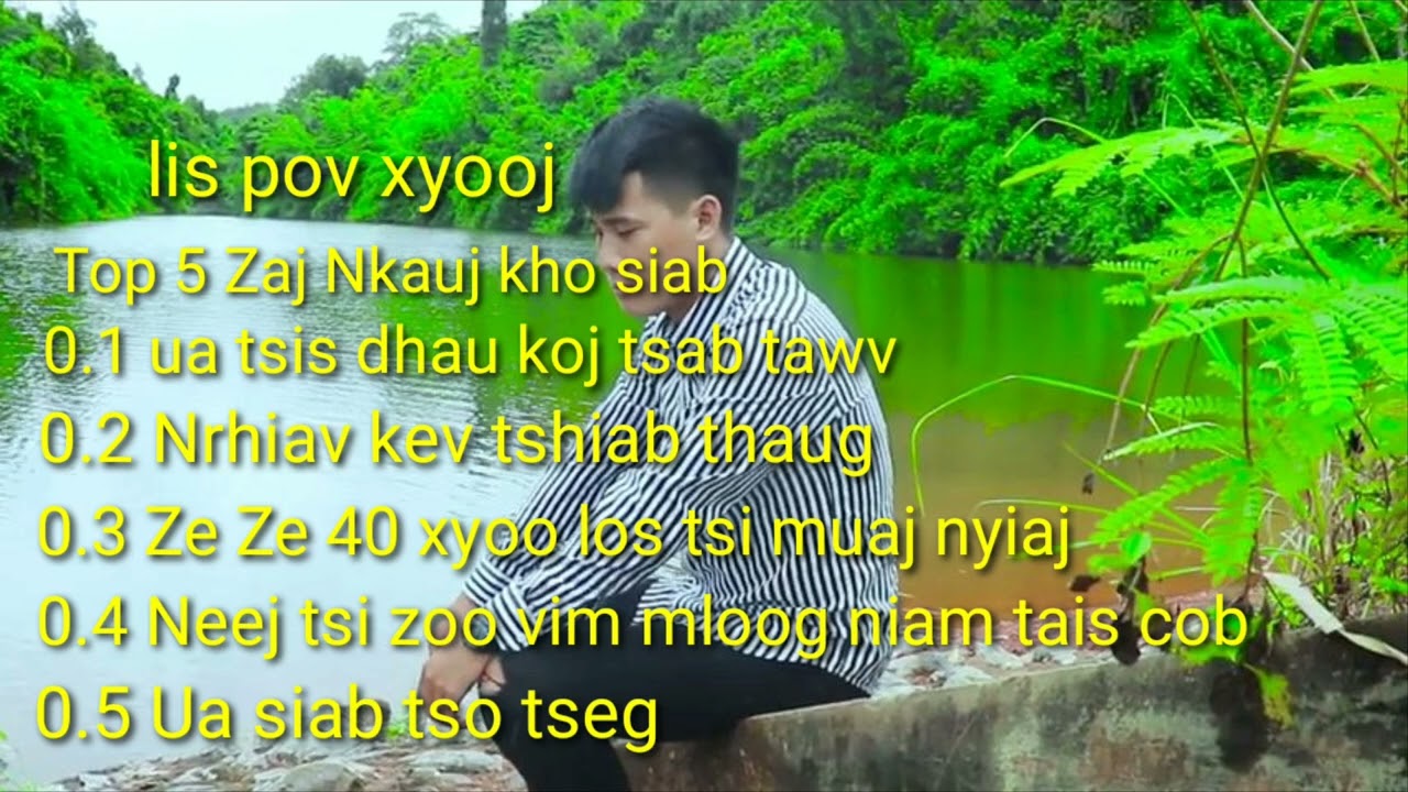Lis pov xyooj Top 5 Zaj nkauj kho siab 2023_2024 suab kho siab