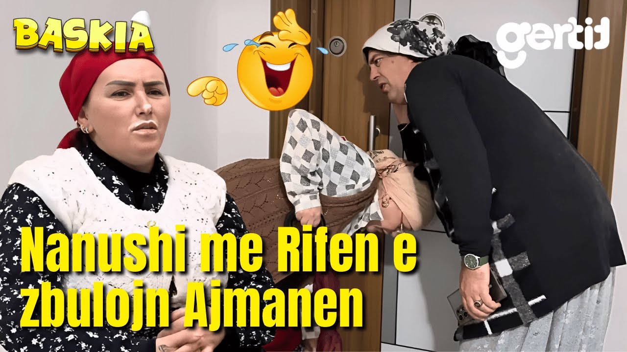 Seriali me Nanushin - Episodi 162 | Humor Shqip | Baskia