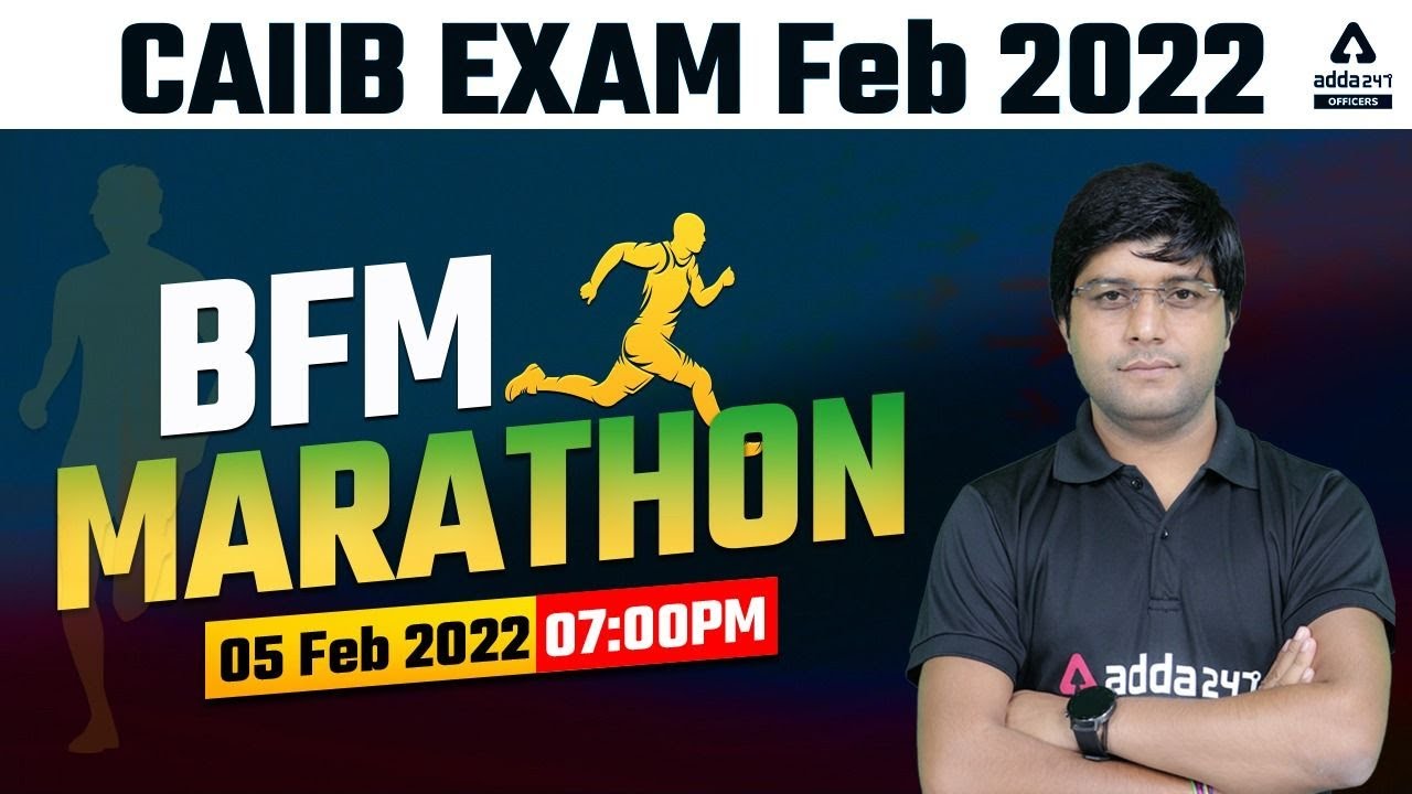 CAIIB BFM Marathon Class for CAIIB Exam Preparation | CAIIB Exam Feb 2022