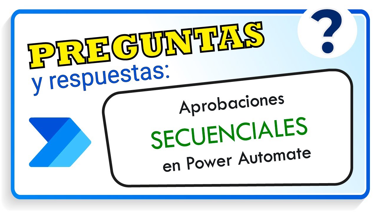 Aprobaciones SECUENCIALES con Sharepoint usando Power Automate