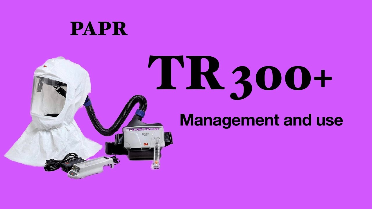 TR 300+ PAPR