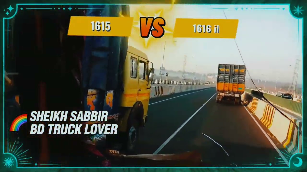 TATA 1615 VS 1616 IL ASHOKE LEYLAND ||BD TRUCK LOVER ||SPEED METER 120||SUBSCRIBE MY CHANNEL ||