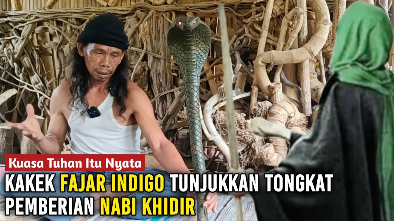 Kuasa Tuhan !! Di luar nalar kakek fajar indigo tunjukkan tongkat sakti yang dikasih nabi khidir