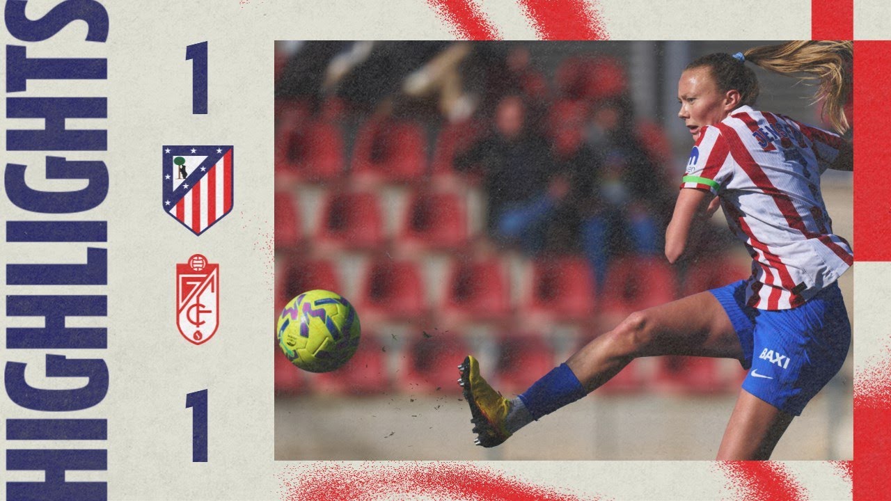 Atlético de Madrid Femenino 1-1 Granada | Jensen | HIGHLIGHTS - Liga F, MD18