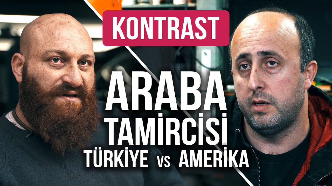 Kontrast - Araba Tamircisi 21. Bölüm Amerika vs Türkiye