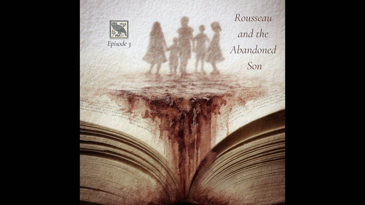 Rousseau and the Abandoned Son