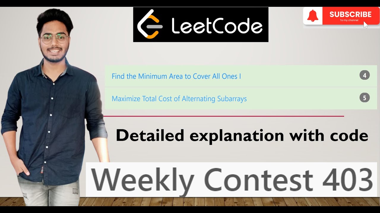 Leetcode | Weekly Contest 403 | B | C | 3195 | 3196 | Dynamic Programming | Editorial | Solution.