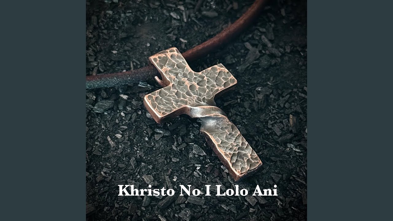 Khristo No I Lolo Ani