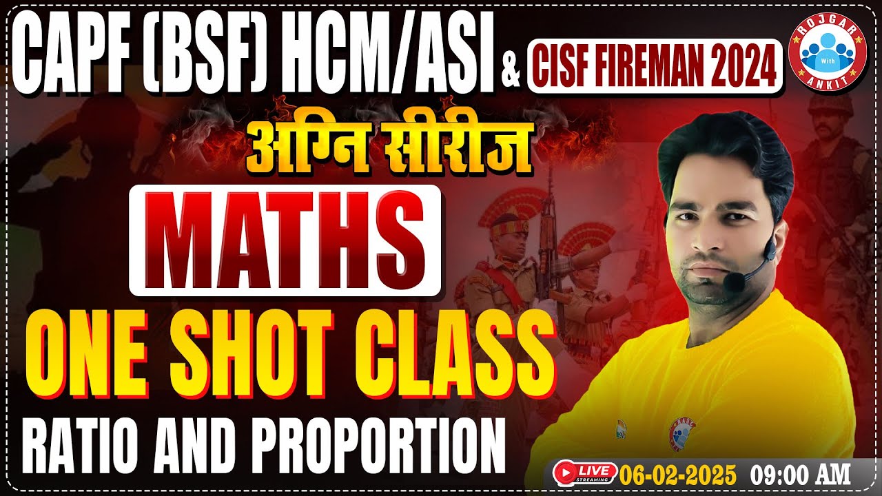 CISF Maths Classes 2024 | अग्नि सीरीज | Ratio and Proportion | CAPF HCM/ASI One Shot Class #01