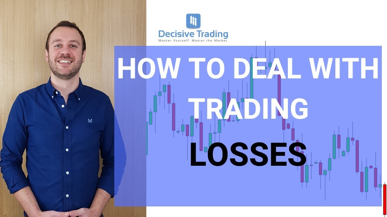 How to Deal With Trading Losses