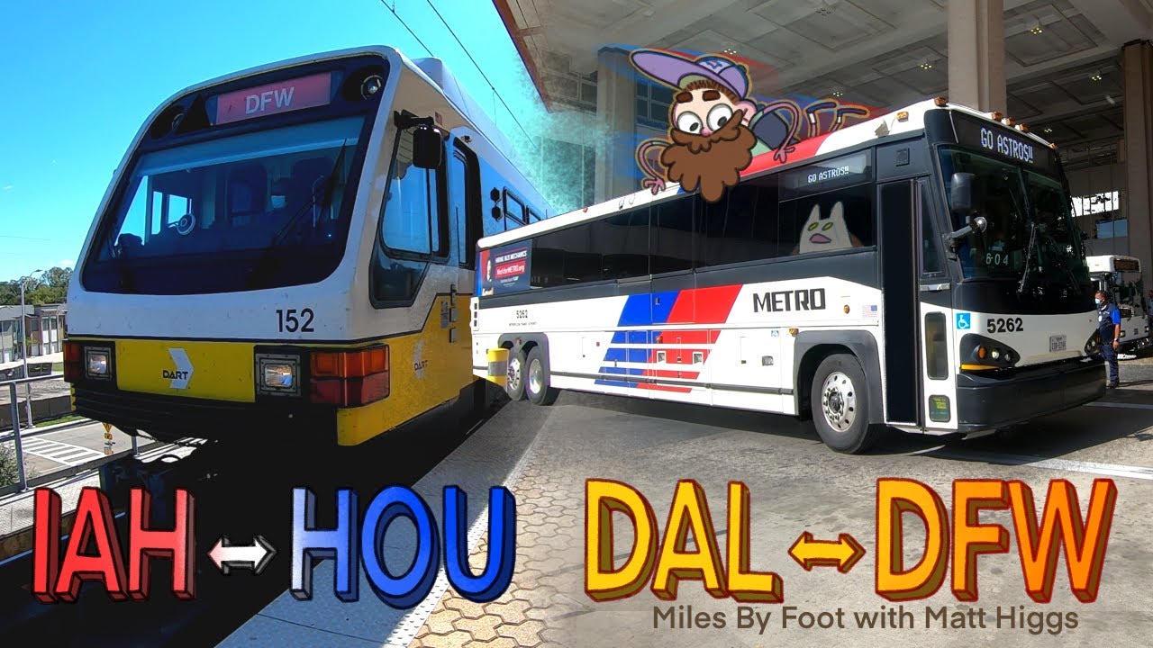Getting Between Dallas's and Houston's Airports - Bus/Train/Transit Experience (DFW - DAL/IAH - HOU)