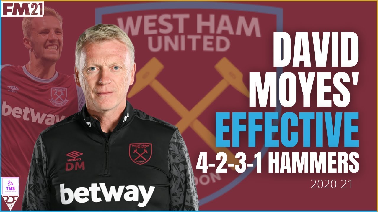 David Moyes West Ham Effective 4-2-3-1 Route To Champions League | Football Manager 2021 Tactics