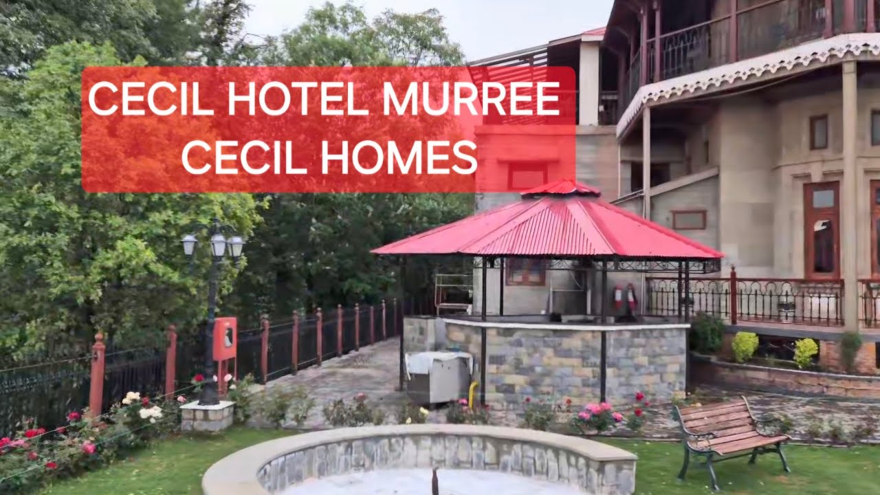 Cecil Hotel Cecil Homes Murree Pakistan 