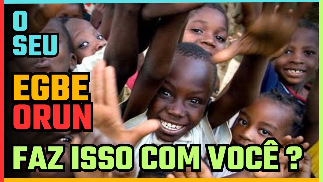 EGBE ORUN EXPLICADO | ESPOSA & MARIDO DO CÉU | AMIGOS & INIMIGOS DO CÉU | ABIKU & EMERE | EGBE AYE ?