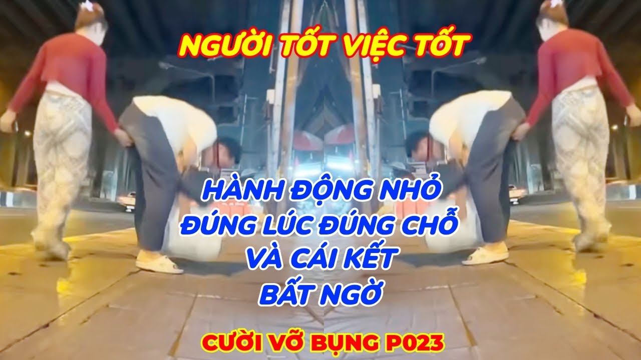 Cười Vỡ Bụng Mới Nhất 2026 | Những Thằng Ngu Nhất Hành Tinh Cười Vỡ Bụng ( P023) ✔