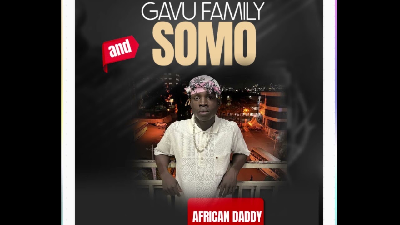 somo   gavu f x african daddy