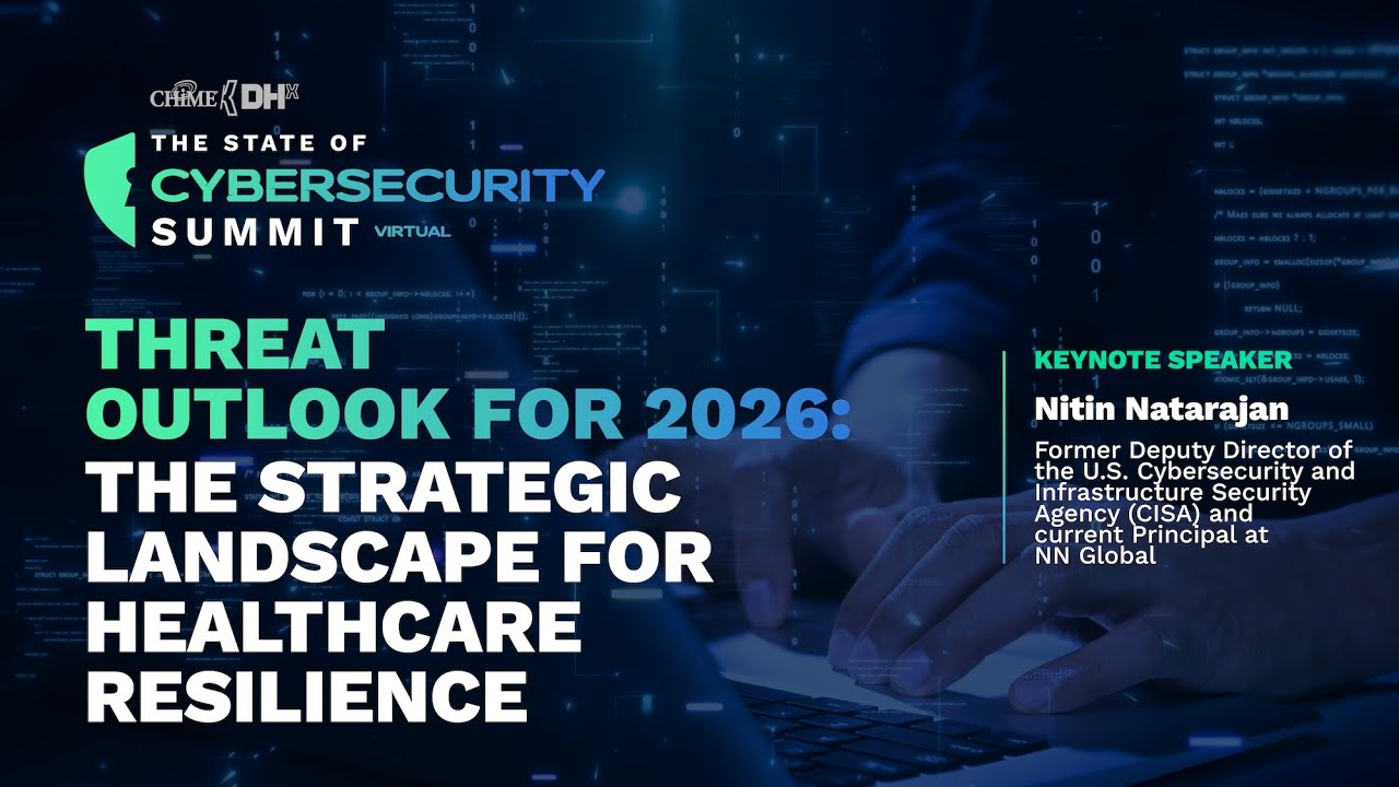 Threat Outlook for 2026: The Strategic Landscape for Healthcare Resilience