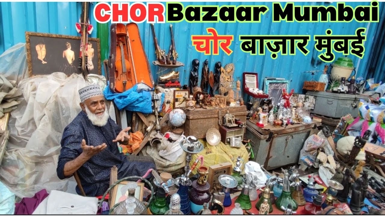 Chor Bazaar largest flea market in India | Bhendi Bazaar in Grant Road South Mumbai | Chor Bazar