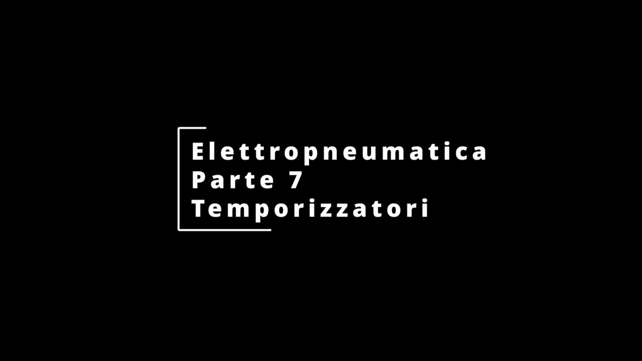 Elettropneumatica - Parte 7 - Temporizzatori