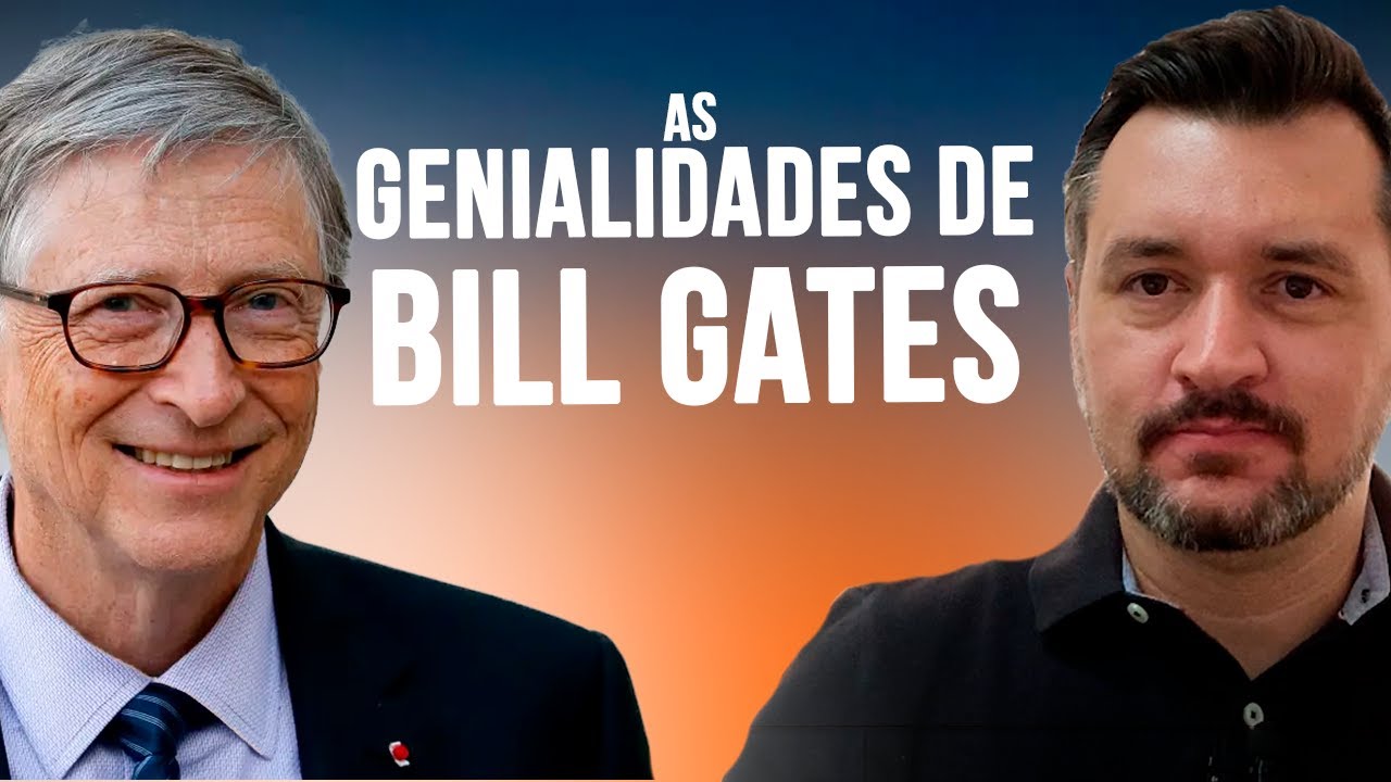 AS GENIALIDADES DE BILL GATES - com Cesar Poppi