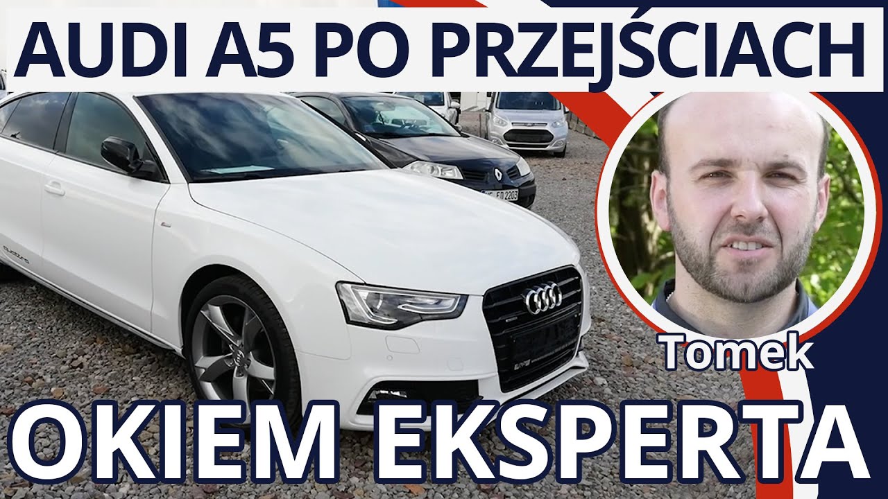 Audi A5 2.0 TDI 190KM 78 tys. przebiegu sprowadzony z Włoch &ndash; Sprawdzenie Samochodu Przed Kupnem