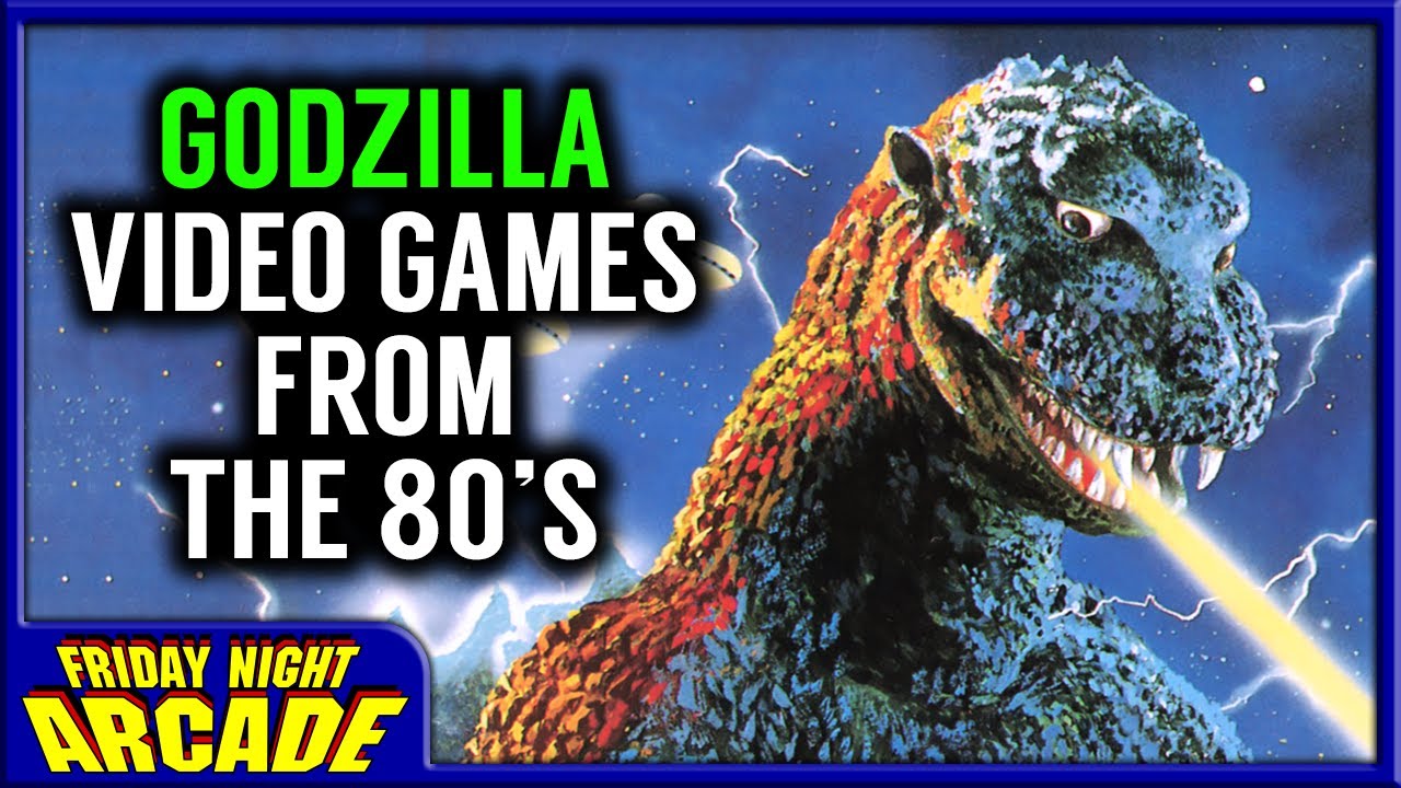Godzilla Video Games of the 80s | Friday Night Arcade