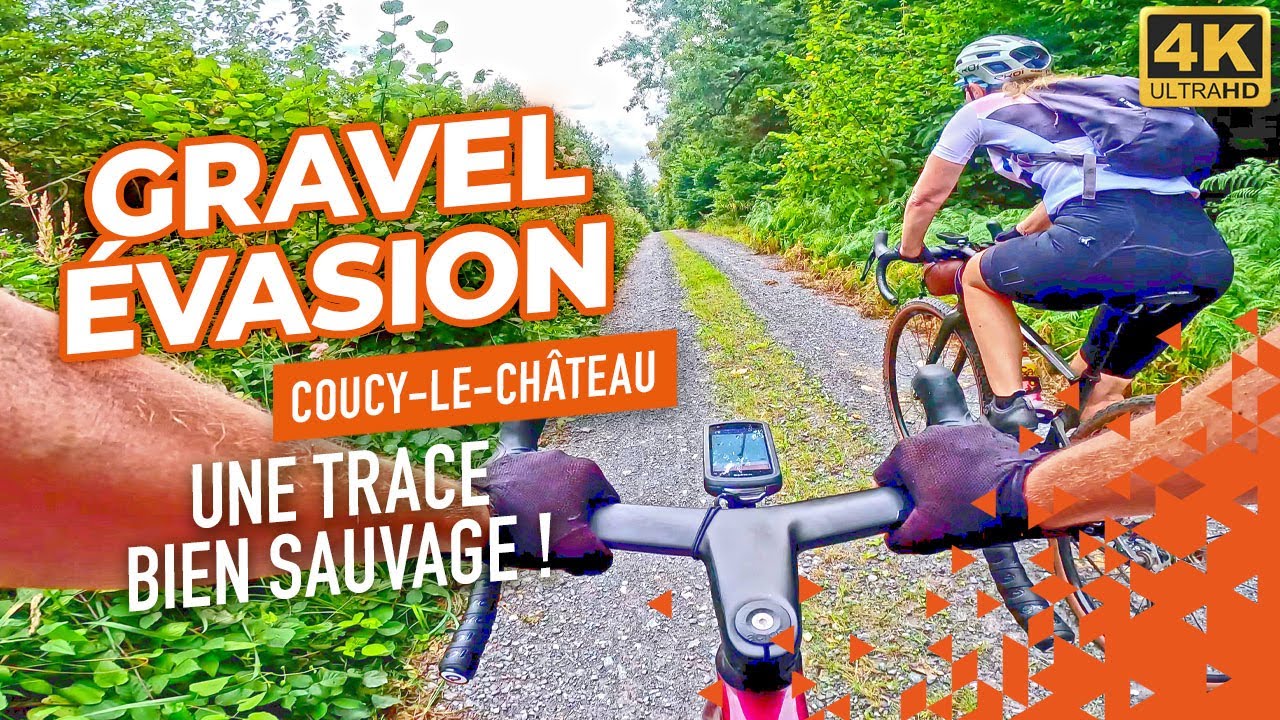 GRAVEL ÉVASION À COUCY-LE-CHÂTEAU  | UNE TRACE BIEN SAUVAGE ! AVEC LE SUPERIOR X-ROAD 9.7 GRAVEL