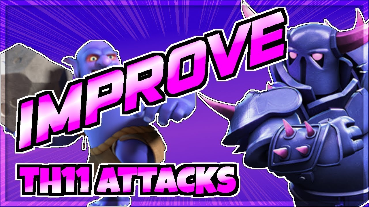Be a Better Town Hall 11 Attacker | Best TH11 War Attack Strategy | Clash of Clans