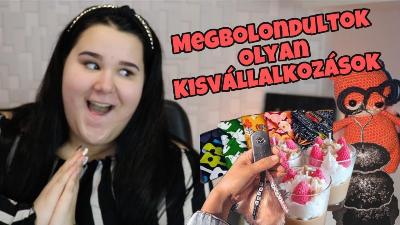 Megbolondultok olyan Kisvállalkozásokból rendeltem | Magyar Barbara