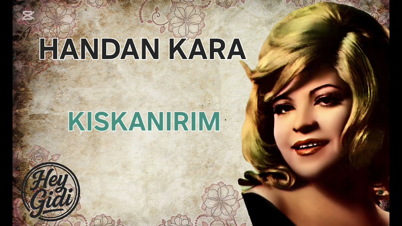 Handan Kara - Kıskanırım