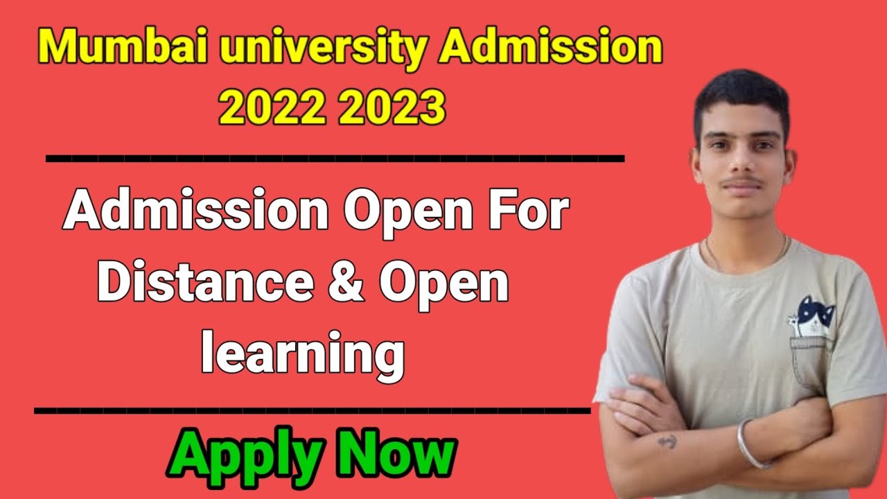 Admission For Distance & Open learning ( MUMBAI UNIVERSITY ) 2022 2023