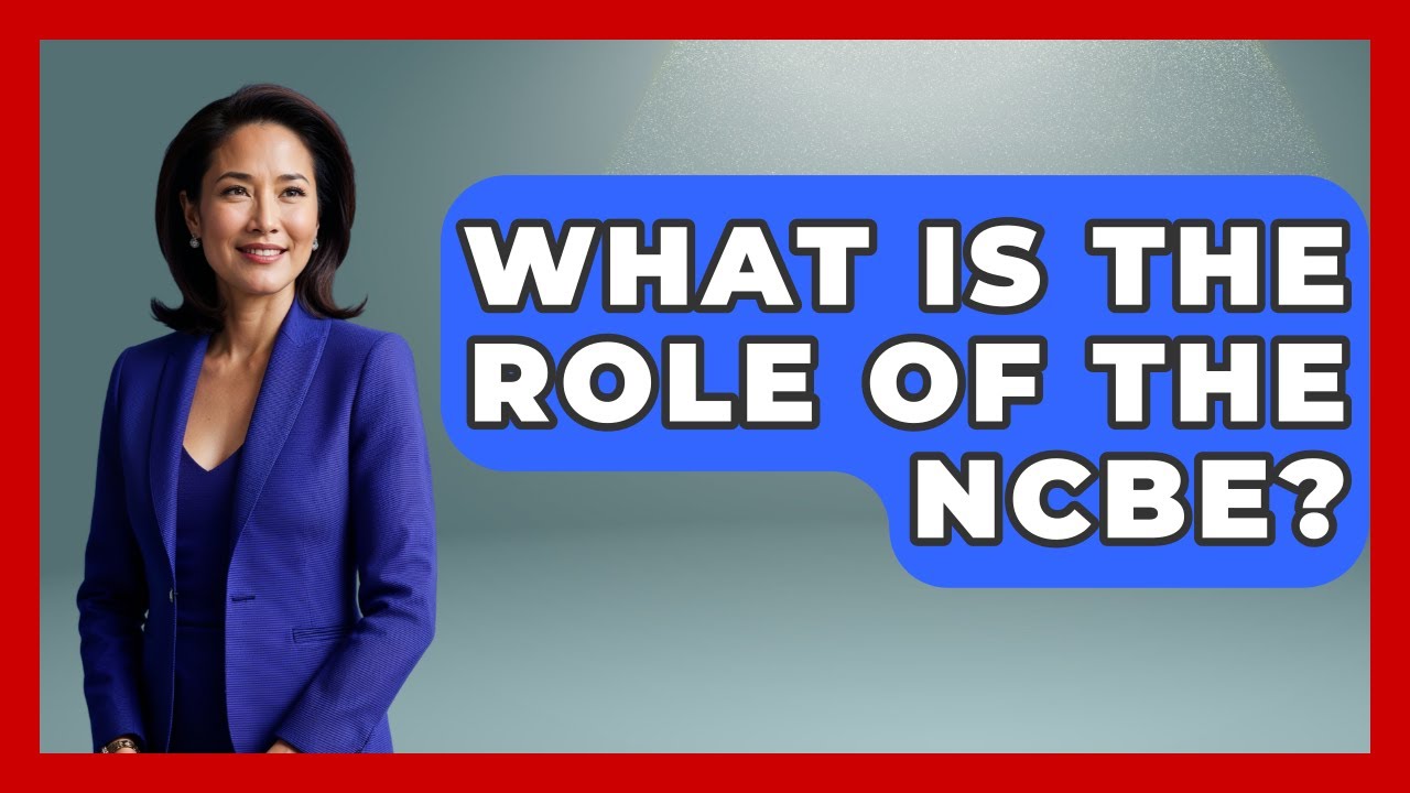 What Is The Role Of The NCBE? - Law School Prep Hub