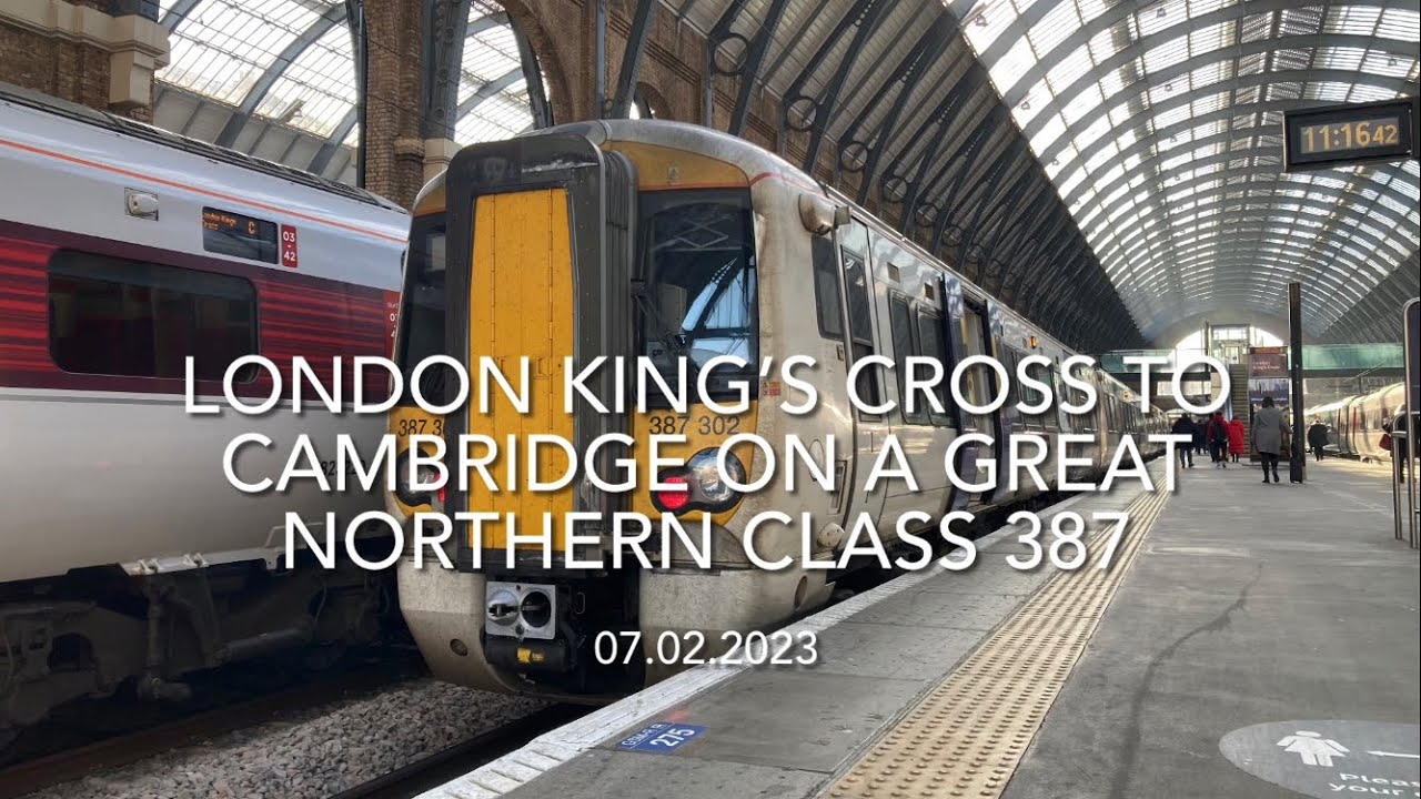 London King's Cross to Cambridge on a Great Northern Class 387 (07.02.2023)