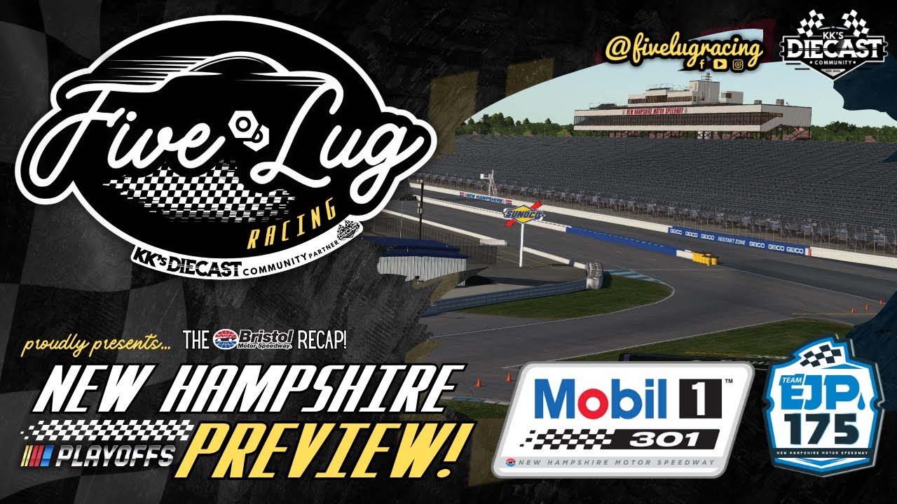 FIVE LUG RACING SHOW NEW HAMPSHIRE PLAYOFF PREVIEW + BRISTOL RECAP!