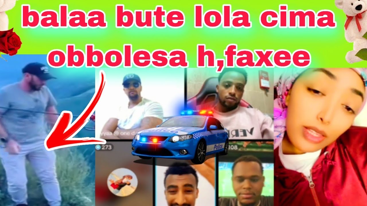 Balaa bute obbolewwan hadha faxee lolaa kafte
