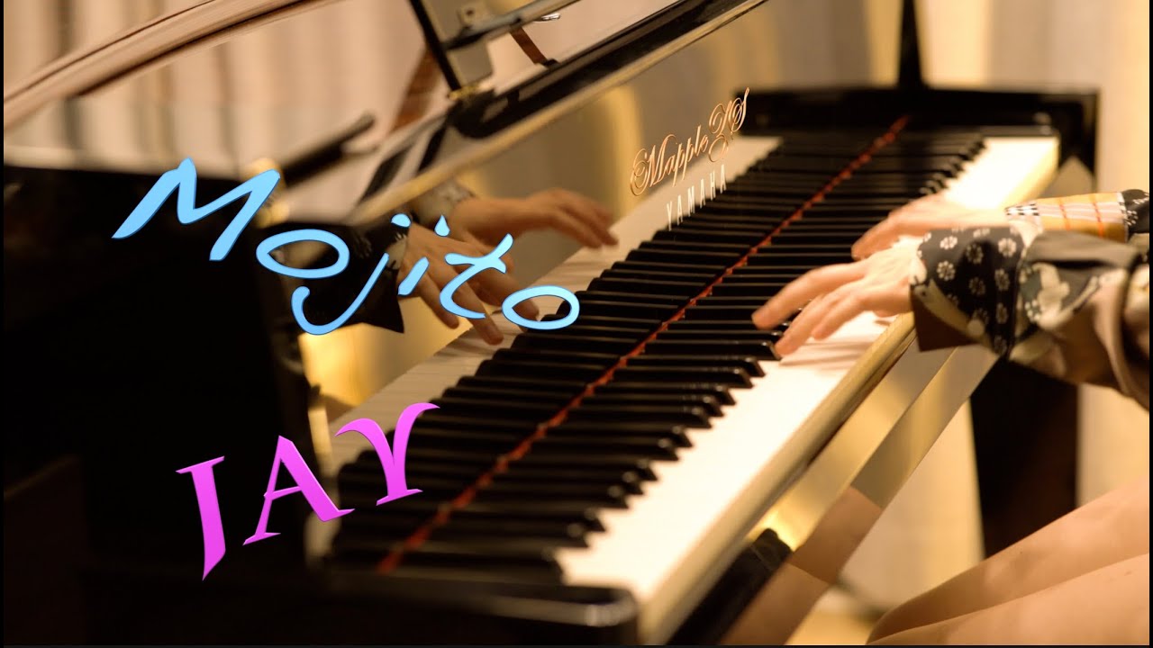Jay-「Mojito」-MappleZS钢琴演奏